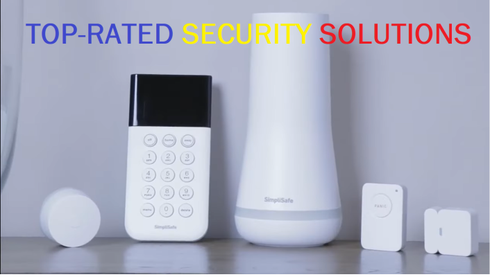 The Top-Rated Security Solutions for Home